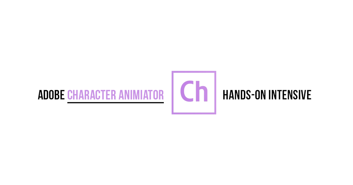 Adobe Character Animator Studio Hands-On Intensive - presented by Boulder  Digital Arts